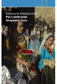 Py� z landrynek. Hiszpa�skie fiesty