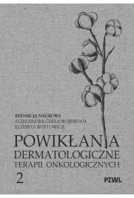 Powik�ania dermatologiczne terapii onkologicznych. Cz�� 2