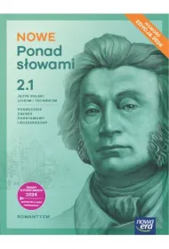 NOWE Ponad s�owami 2. Cz�� 1. Podr�cznik. Liceum i technikum. Zakres podstawowy i rozszerzony. Edycja 2024