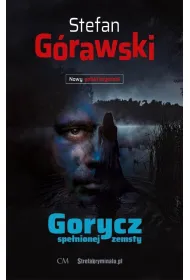 Gorycz spe�nionej zemsty