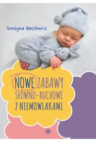 Zabawy s�owno-ruchowe z niemowlakami