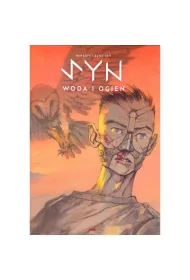 Syn. Woda i ogie�. Tom 1