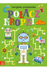 Po��cz kropki. �amig��wki przedszkolaka od 5 lat
