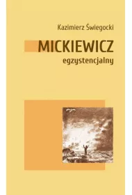 Mickiewicz egzystencjalny
