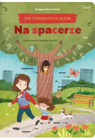 Na spacerze. 100 pierwszych sw