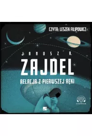 Audiobook Relacja z pierwszej r�ki CD