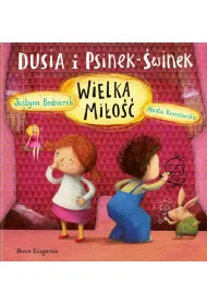 Wielka mi�o��. Dusia i Psinek-�winek. Tom 5