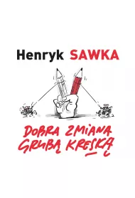 Dobra zmiana grub kresk