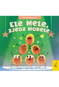Weso�e rymowanki. Ele mele, zjedz morele