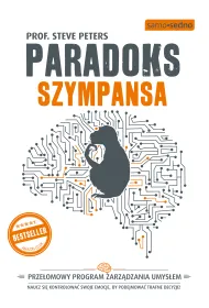 Paradoks szympansa. Prze�omowy program zarz�dzania umys�em