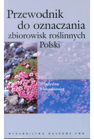 Przewodnik do oznaczania zbiorowisk rolinnych Polski