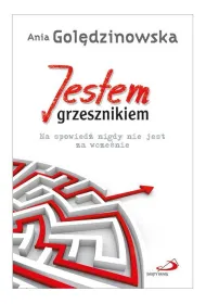 Jestem grzesznikiem. Na spowied� niegdy nie jest za wcze�nie