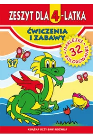 Zeszyt dla 4-latka �wiczenia i zabawa