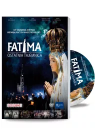 Fatima. Ostatnia Tajemnica