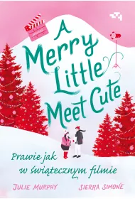Merry Little Meet Cute. Prawie jak w witecznym filmie