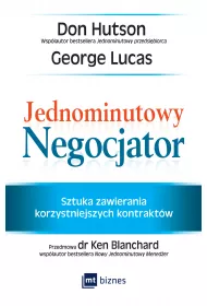 Jednominutowy Negocjator. Sztuka zawierania korzystniejszych kontrakt�w