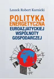Polityka energetyczna Euroazjatyckiej Wsp�lnoty..
