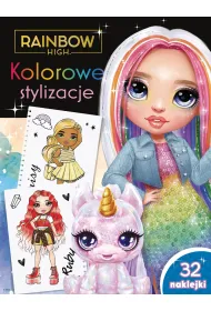 Kolorowe stylizacje. Rainbow High