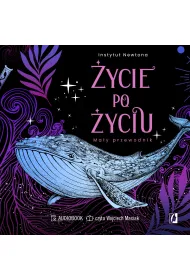 Audiobook �ycie po �yciu. Ma�y przewodnik mp3