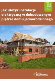 eBook Jak uoy instalacj elektryczn w dobudowanym pitrze domu jednorodzinnego pdf mobi epub