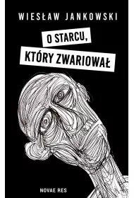 eBook O starcu, ktry zwariowa mobi epub