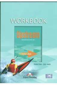 Upstream Intermediate B2. Workbook