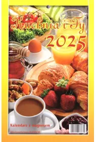 Kalendarz 2025 KL03 KUCHNIA I TY z magnesem