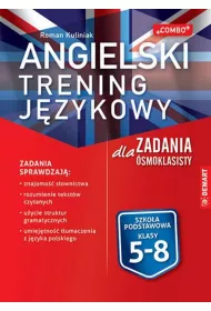 Angielski. Trening jzykowy. Zadania dla smoklasisty