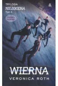 Wierna. Niezgodna. Tom 3