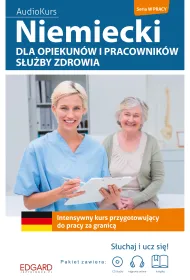 EDGARD. Niemiecki dla opiekun�w i pracownik�w s�u�by zdrowia wyd. 2019