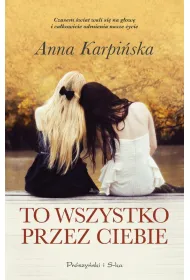 To wszystko przez ciebie (Du�e Litery)
