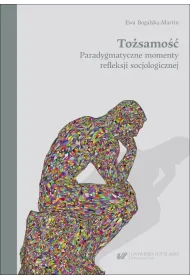 To�samo��. Paradygmatyczne momenty refleksji..
