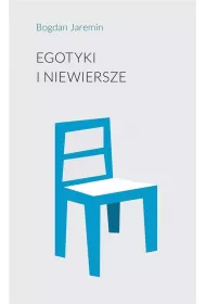 Egotyki i niewiersze