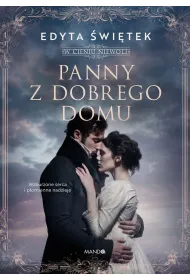 Panny z dobrego domu. W cieniu niewoli. Tom 2