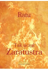 Tak uczy� Zaratustra