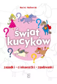 �wiat kucyk�w