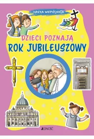 Dzieci poznaj� Rok Jubileuszowy