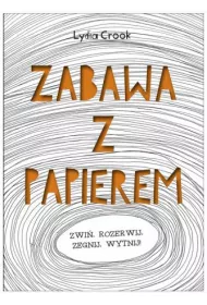 Zabawa z papierem