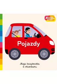 Pojazdy. Akademia mdrego dziecka. Moja ksieczka z okienkami