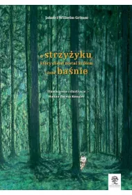 O strzy�yku kt�ry chcia� zosta� kr�lem i inne ba�nie /wersja czarno-bia�a