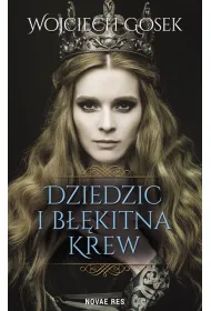 Dziedzic i b��kitna krew