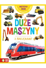 Wszystko wiem! Du�e maszyny