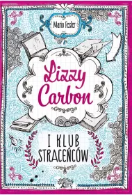 Lizzy Carbon i Klub Strace�c�w
