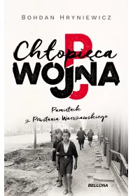 eBook Ch�opi�ca wojna. Pami�tnik z Powstania Warszawskiego mobi epub