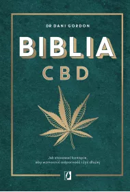 eBook Biblia CBD. Jak stosowa� konopie, aby wzmocni� odporno�� i �y� d�u�ej mobi epub