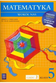 Matematyka. Wok� nas. Klasa 5. Zeszyt �wicze�. Cz�� 2