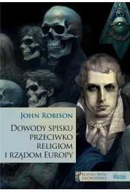 Dowody spisku przeciwko religiom i rz�dom Europy