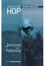 Jastrz�bie nad po�onin� (krymina� bieszczadzki)