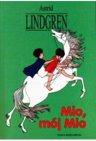Mio,m�j Mio - Astrid Lindgren