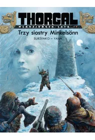 Trzy siostry Minkelsnn. Thorgal. Modziecze lata. Tom 1